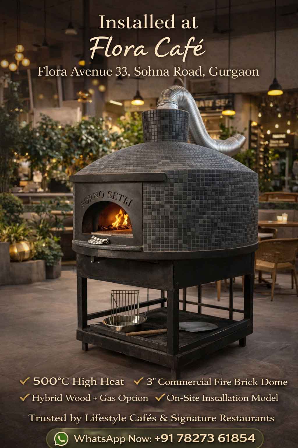 Premium brick oven installed at flora cafe in gurgaon